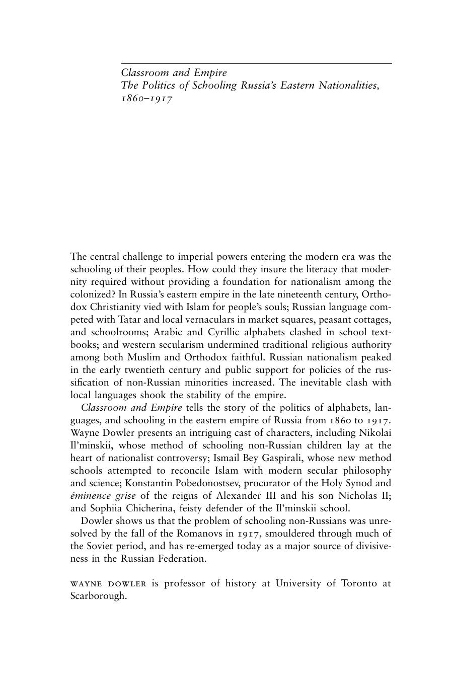 Classroom and Empire: The Politics of Schooling Russia's Eastern Nationalities, 1860-1917 by Wayne Dowler
