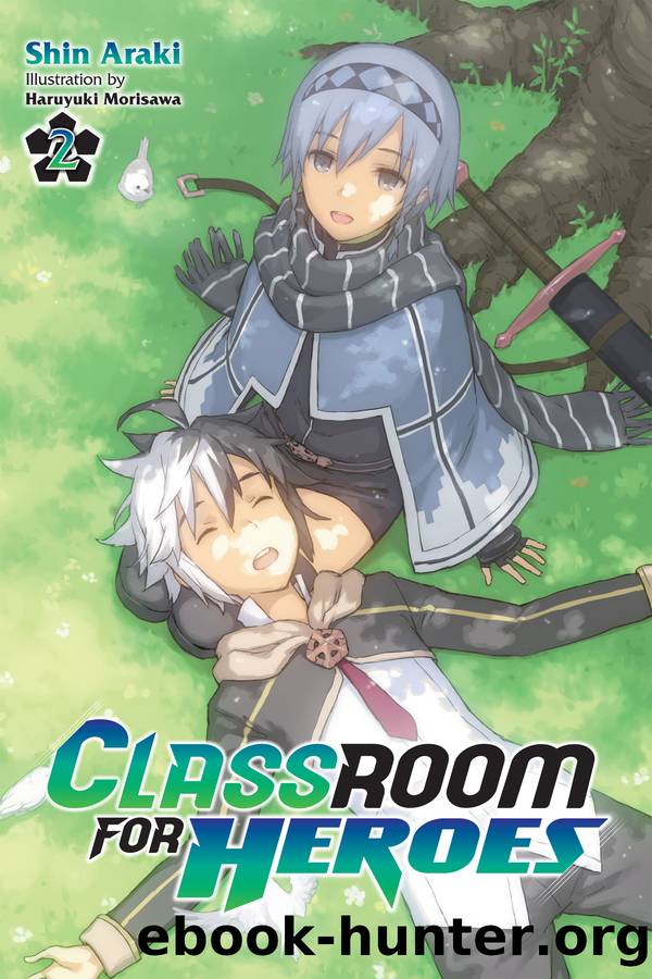 Classroom for Heroes, Vol. 2 by Shin Araki and Haruyuki Morisawa