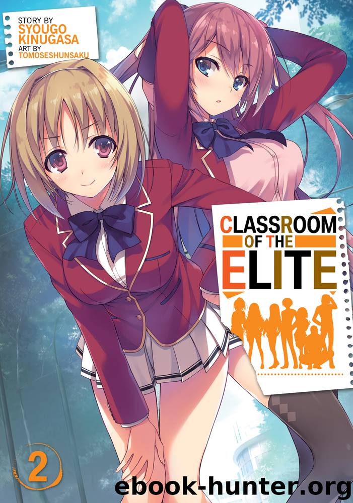 Classroom of the Elite: Volume 2 by Syougo Kinugasa