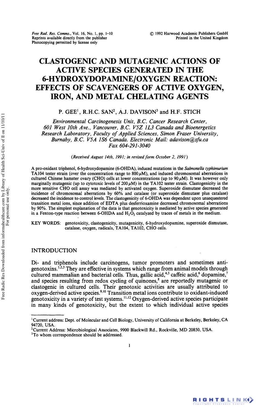 Clastogenic and Mutagenic Actions of Active Species Generated in the 6-HydroxydopamineOxygen Reaction: Effects of Scavengers of Active Oxygen, Iron, and Metal Chelating Agents by P. Gee1 23 R. H.C. San1 24 A. J. Davison1 2† & H. F. Stich1 2