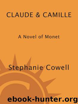 Claude & Camille by Stephanie Cowell