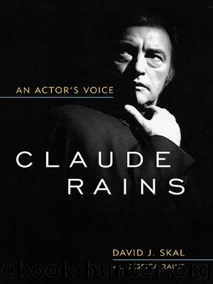 Claude Rains by David J. Skal
