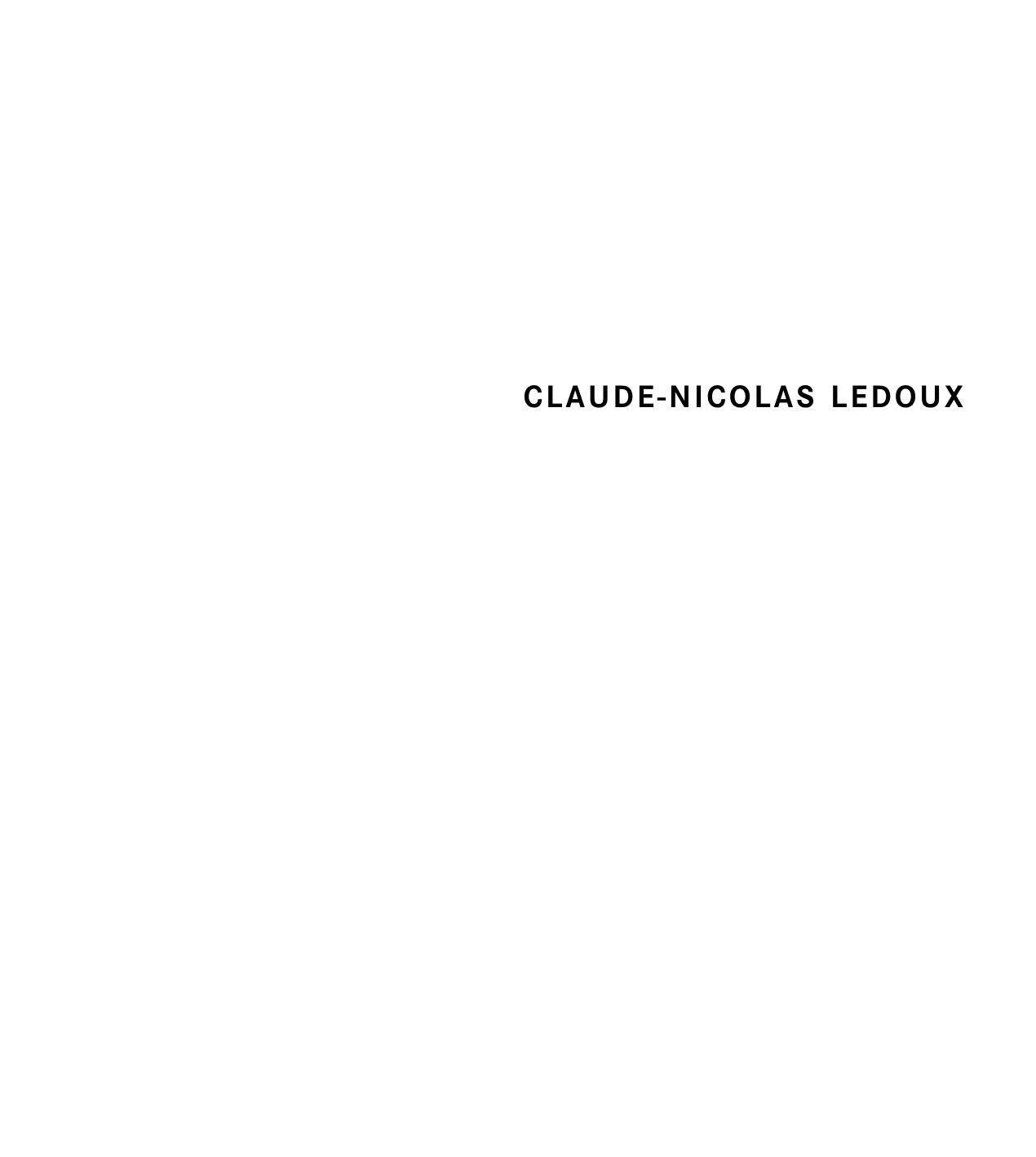 Claude-Nicolas Ledoux: Architecture and Utopia in the Era of the French Revolution by Anthony Vidler