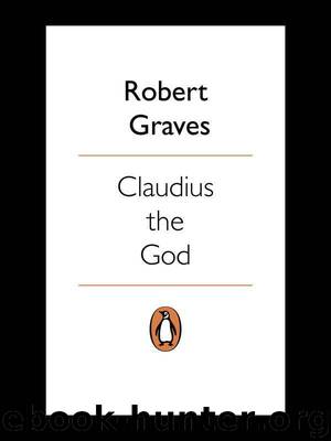 Claudius the God (Penguin Classics) by Graves Robert