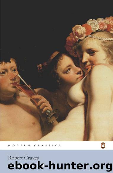Claudius the God and His Wife Messalina by Robert Graves