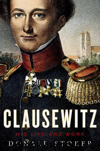 Clausewitz by Donald Stoker