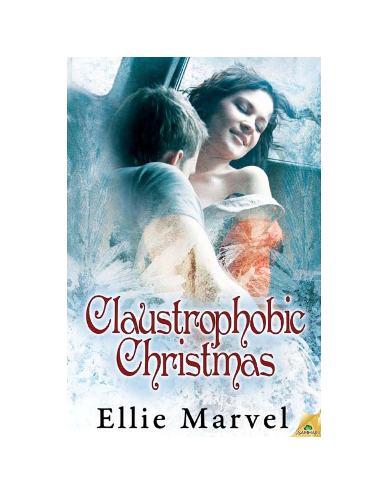 Claustrophobic Christmas by Ellie Marvel