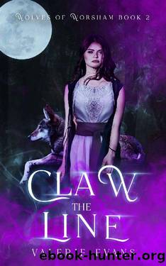 Claw the Line: Wolves of Worsham #2 by Valerie Evans