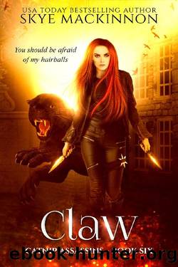 Claw: Catnip Assassins Book 6 by Skye MacKinnon