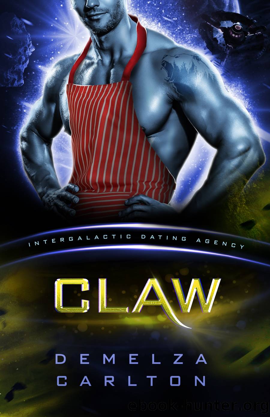 Claw: Colony: Nyx #3 (Intergalactic Dating Agency): Colony: Nyx, #3 by Demelza Carlton