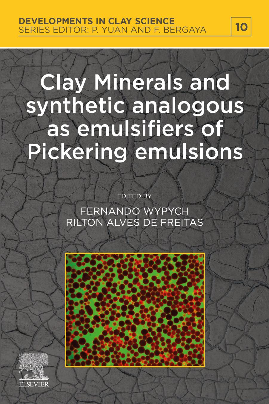 Clay Minerals and Synthetic Analogous as Emulsifiers of Pickering Emulsions by Fernando Wypych Rilton Alves de Freitas