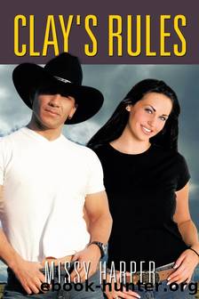 Clay's Rules by Missy Harper