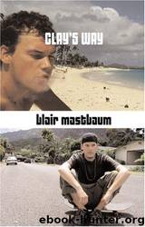 Clay's Way by Mastbaum Blair