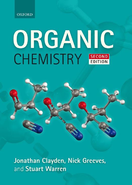 Clayden Organic Chemistry 2nd edition c2012 txtbk by Unknown