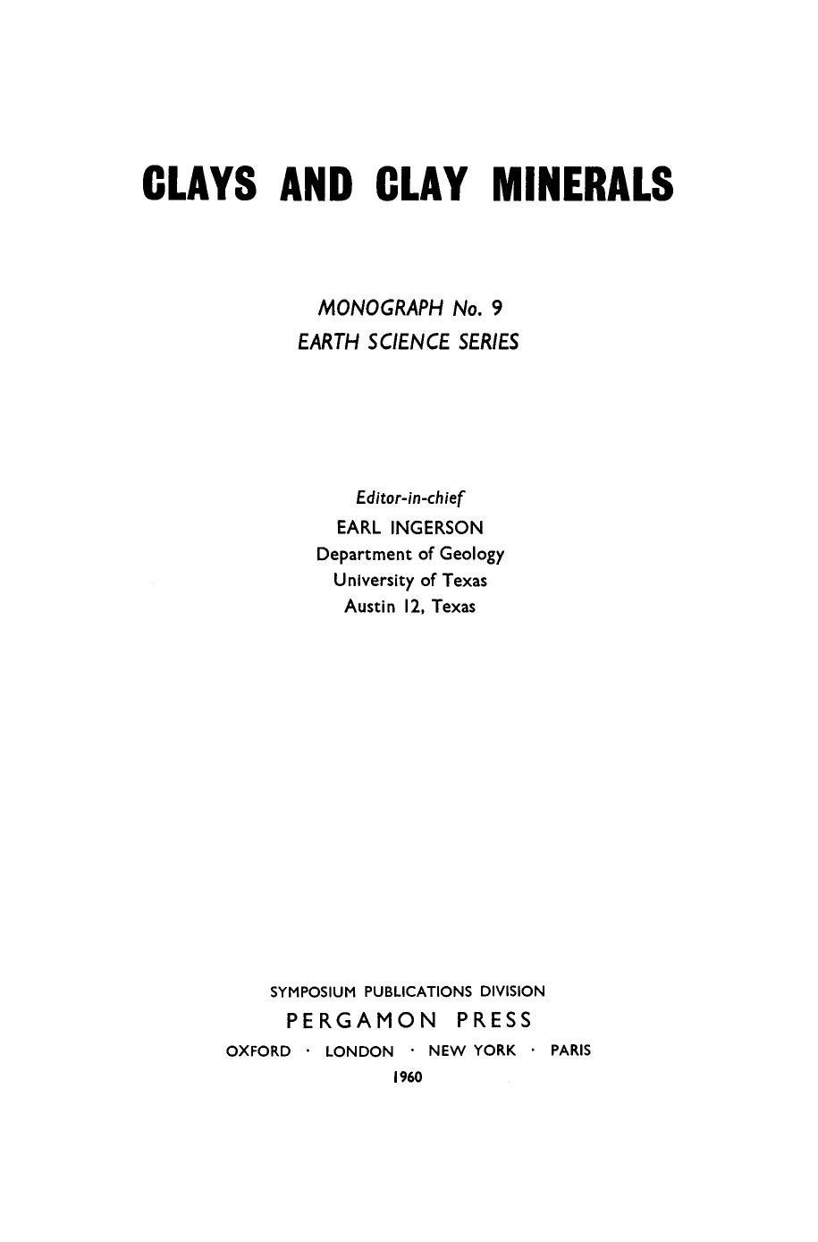 Clays and Clay Minerals. Proceedings of the Eighth National Conference on Clays and Clay Minerals by Ada Swineford (Eds.)