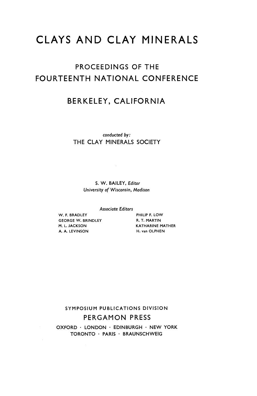 Clays and Clay Minerals. Proceedings of the Fourteenth National Conference, Berkeley, California by S. W. Bailey (Eds.)
