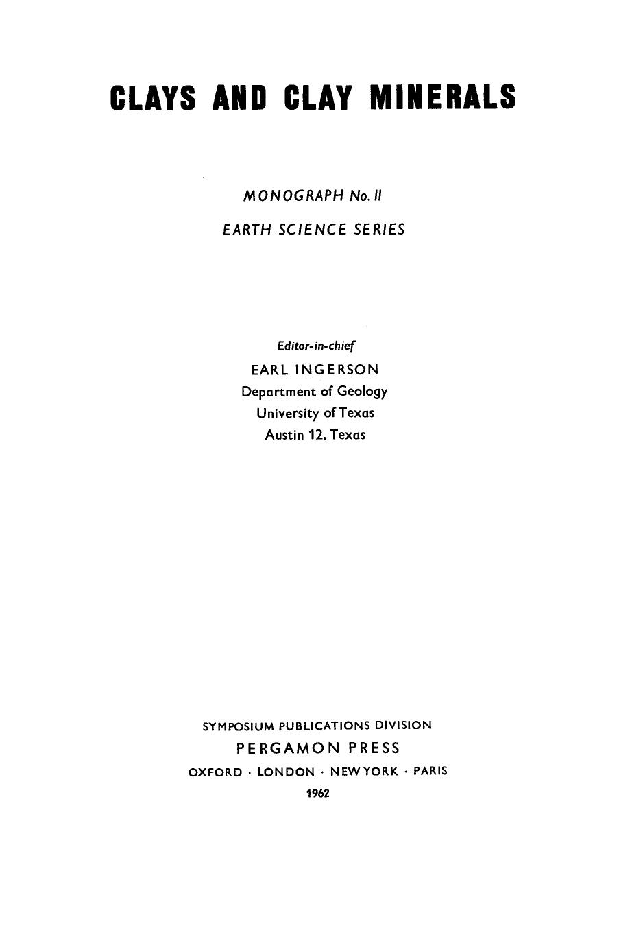Clays and Clay Minerals. Proceedings of the Ninth National Conference on Clays and Clay Minerals by Ada Swineford (Eds.)