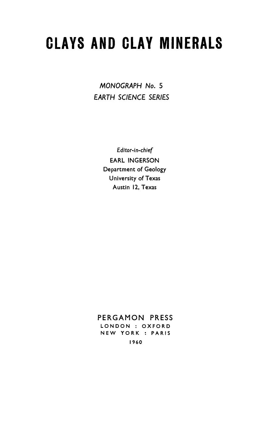 Clays and Clay Minerals. Proceedings of the Seventh National Conference on Clays and Clay Minerals by Ada Swineford (Eds.)
