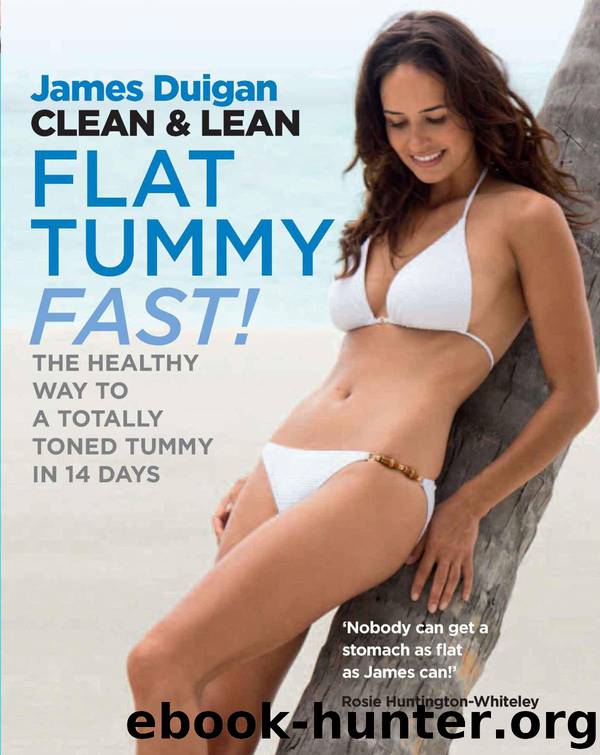 Clean & Lean Flat Tummy Fast!: The healthy way to a totally toned tummy in 14 days by Duigan James