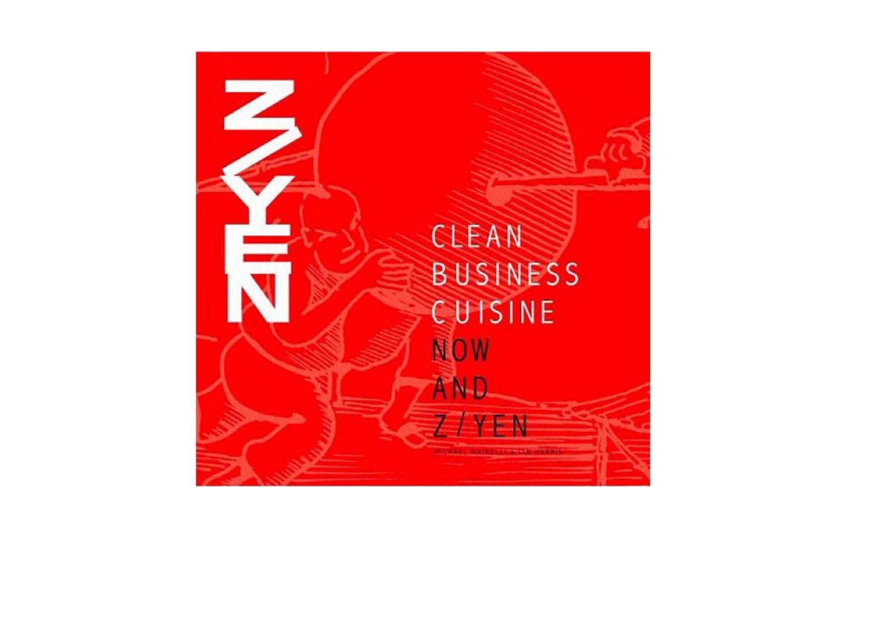 Clean Business Cuisine: Now and Z/Yen by Mainelli M