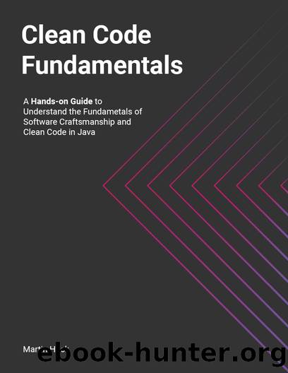 Clean Code Fundamentals by Martin Hock
