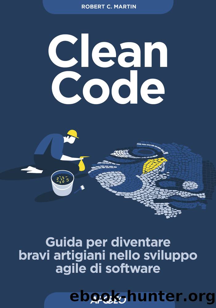 Clean Code by Robert C. Martin