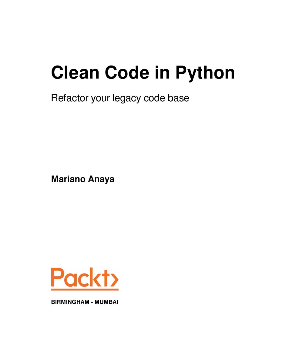 Clean Code in Python by Mariano Anaya