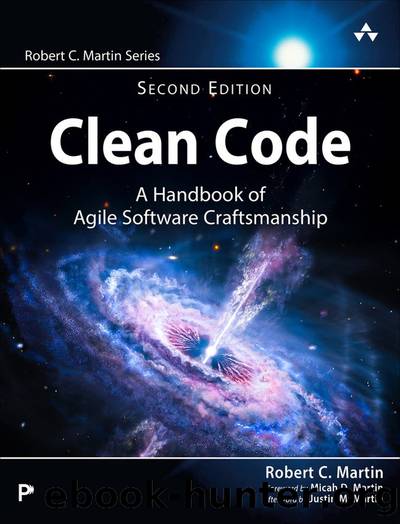Clean Code: A Handbook of Agile Software Craftsmanship, Second Edition (for Raymond Rhine) by Robert C. Martin