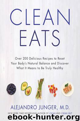 Clean Eats by Alejandro Junger