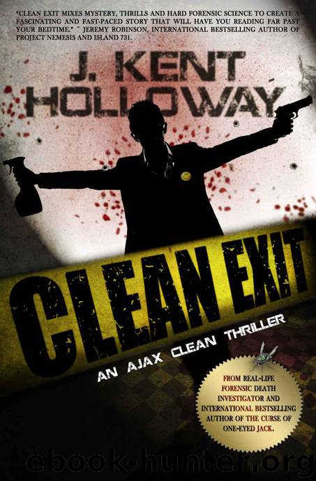 Clean Exit (An Ajax Clean Thriller Book 1) by J. Kent Holloway