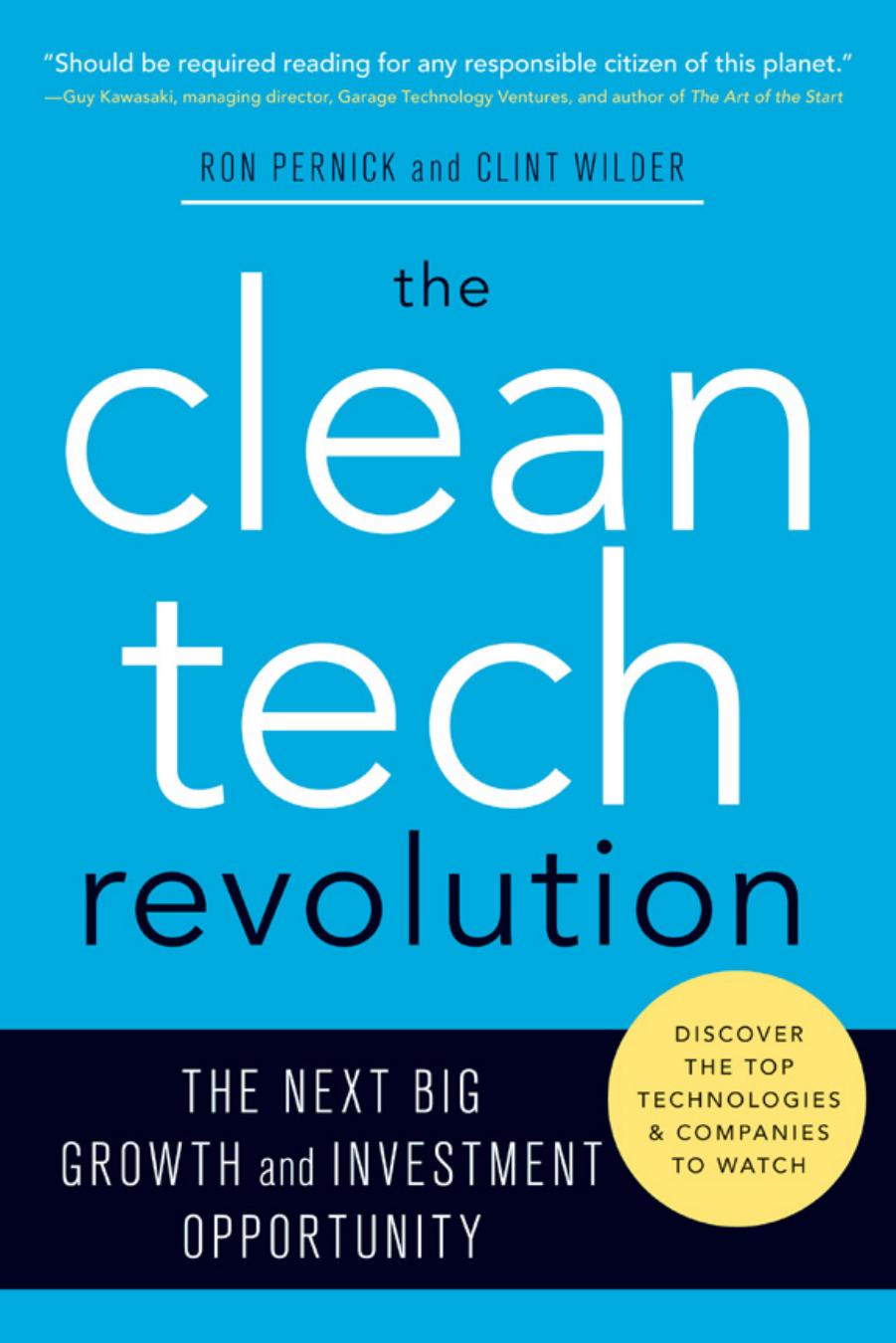 Clean Tech Revolution: The Next Big Growth and Investment Opportunity by Ron Pernick Clint Wilder