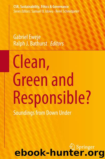 Clean, Green and Responsible? by Gabriel Eweje & Ralph J. Bathurst