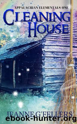 Cleaning House by Jeanne G'Fellers