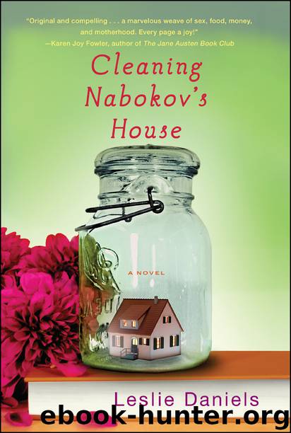 Cleaning Nabokov's House by Leslie Daniels