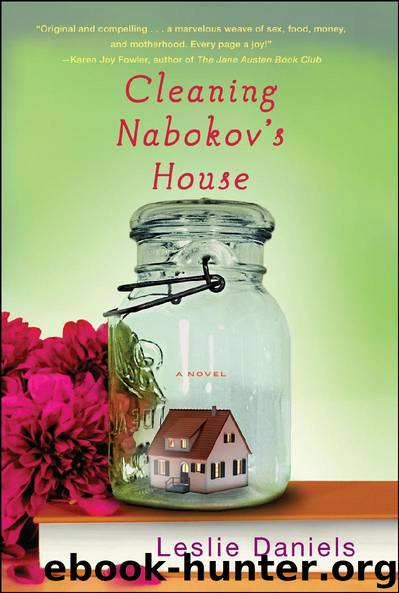 Cleaning Nabokov’s House by Leslie Daniels