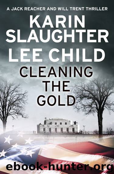 Cleaning the Gold by Karin Slaughter & Lee Child