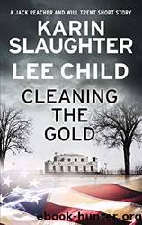Cleaning the Gold by Slaughter Karin & Child Lee