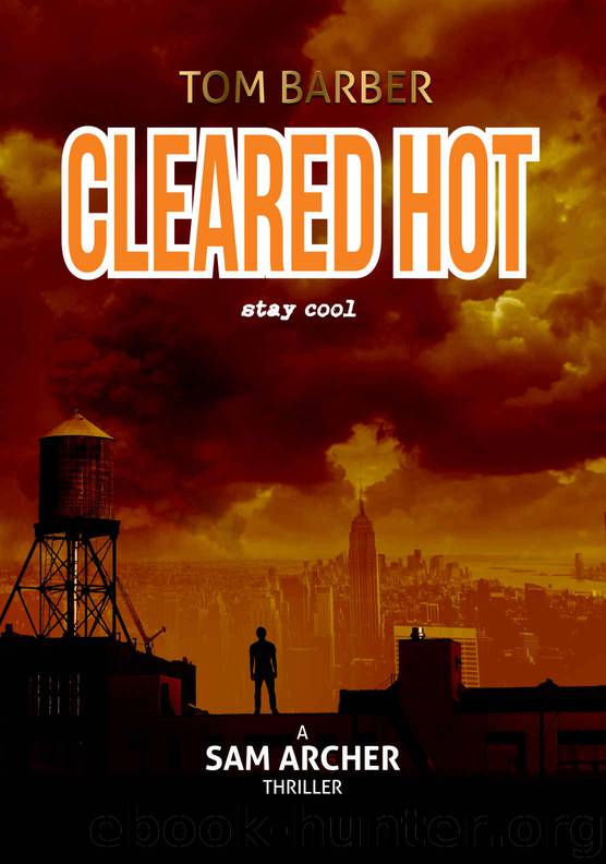 Cleared Hot by Tom Barber
