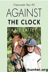 Clearwater Bay 2- Against the Clock by Kate Lattey