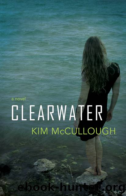 Clearwater by Kim McCullough