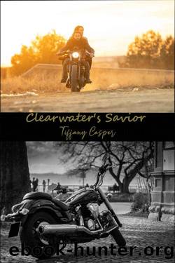 Clearwater's Savior: Wrath MC (Mountain of Clearwater Book 1) by Tiffany Casper