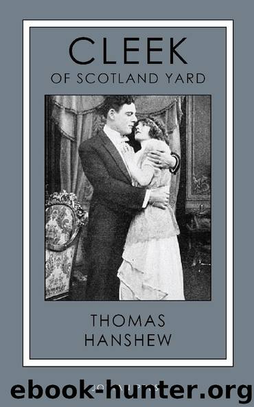 Cleek of Scotland Yard by Thomas Hanshew