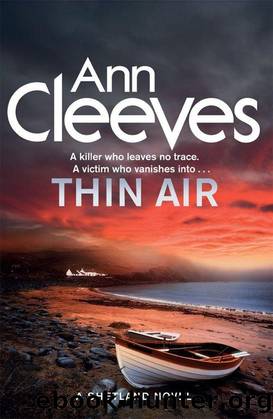 Cleeves, Ann - Shetland Island 06 - Thin Air by Cleeves Ann
