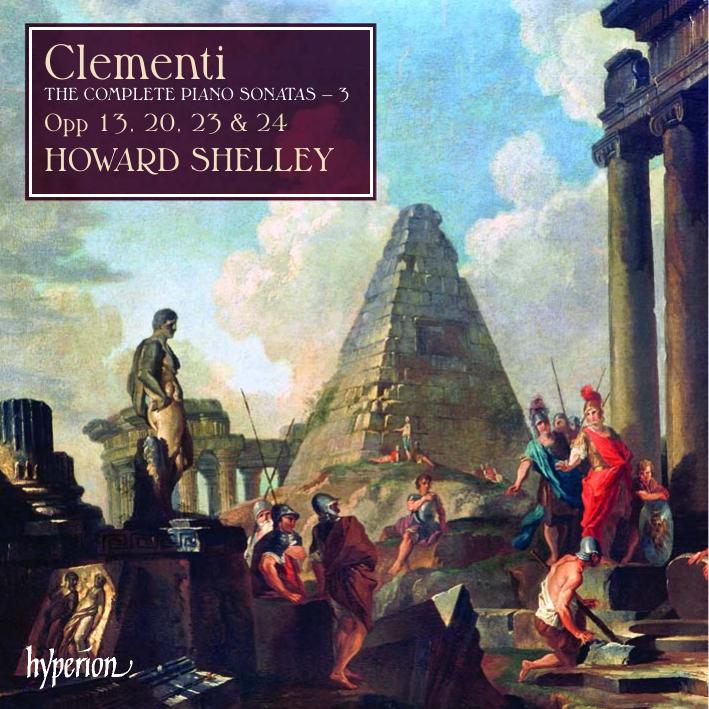 Clementi: The Complete Piano Sonatas, Vol. 3 by Hyperion Records Ltd