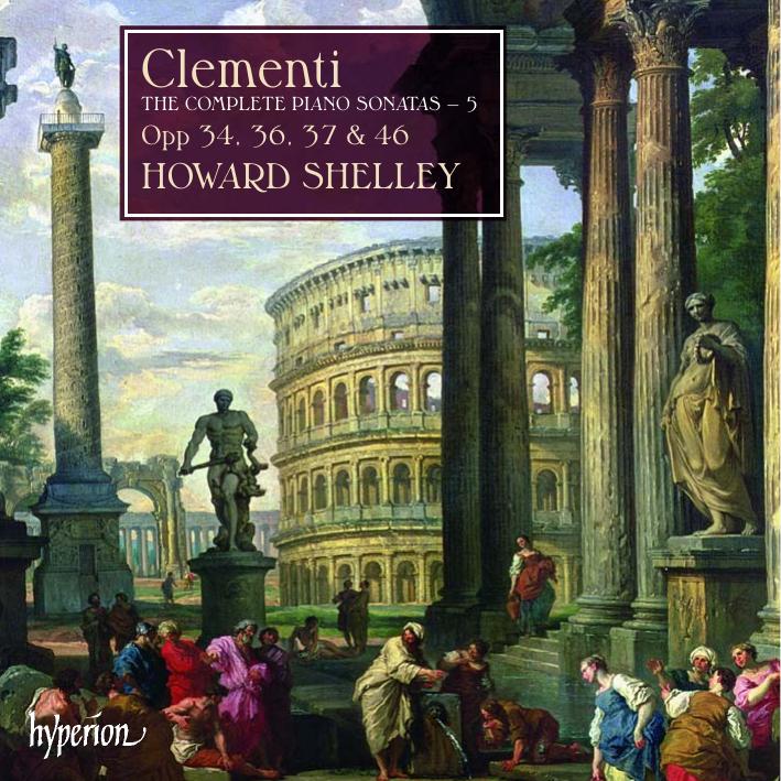 Clementi: The Complete Piano Sonatas, Vol. 5 by Hyperion Records Ltd