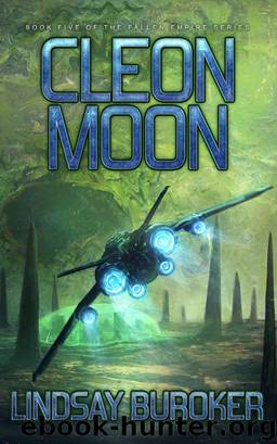 Cleon Moon (Fallen Empire, Book 5) by Lindsay Buroker
