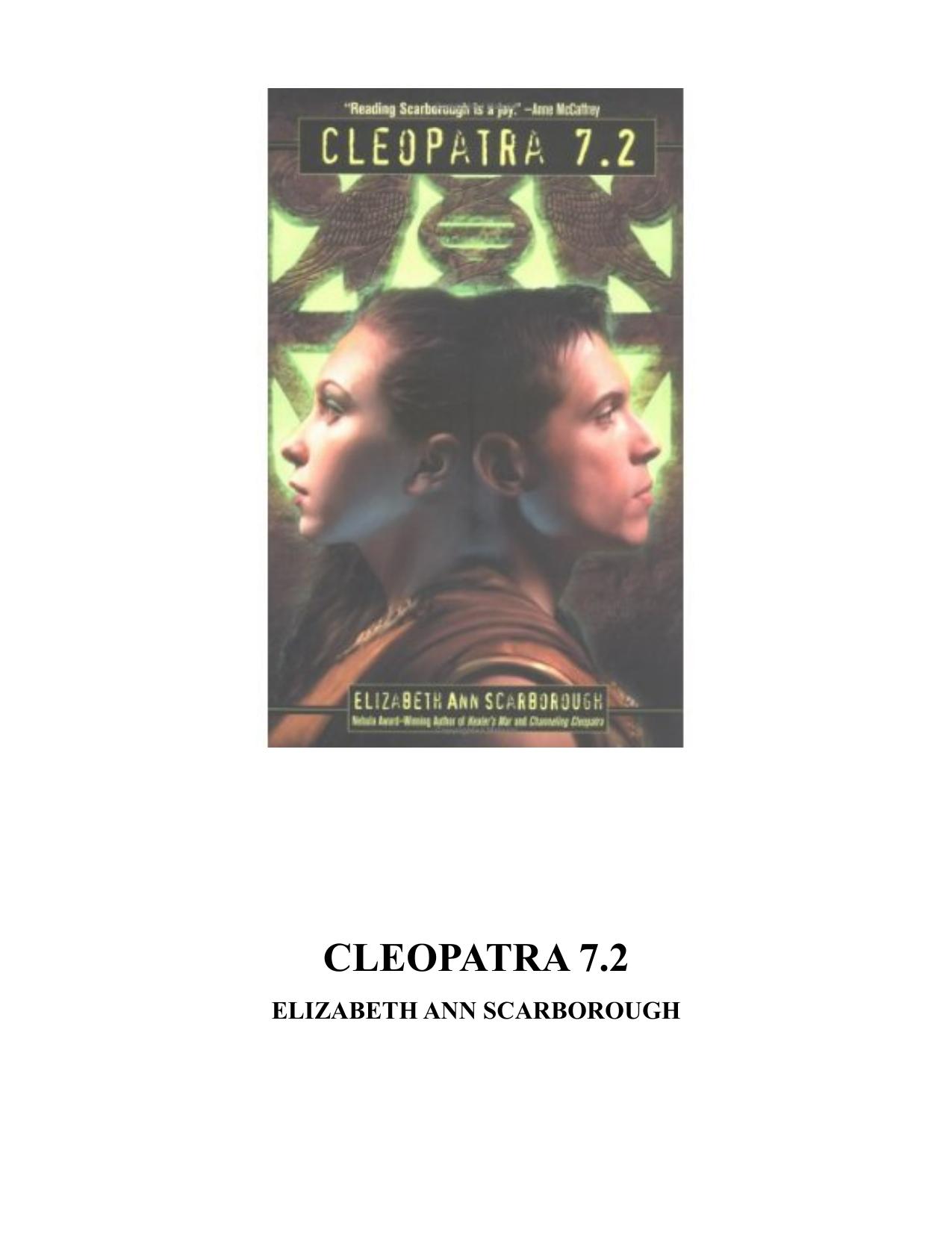 Cleopatra 7.2 by Elizabeth Ann Scarborough