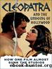Cleopatra and the Undoing of Hollywood: How One Film Almost Sunk the Studios by Patrick Humphries