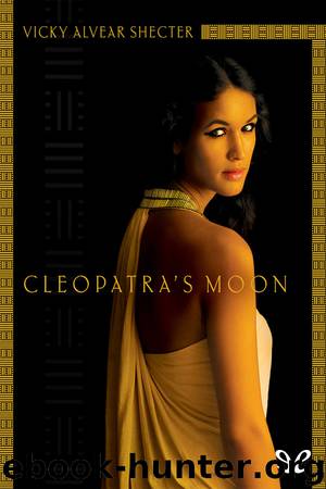 Cleopatra's Moon by Vicky Alvear Shecter
