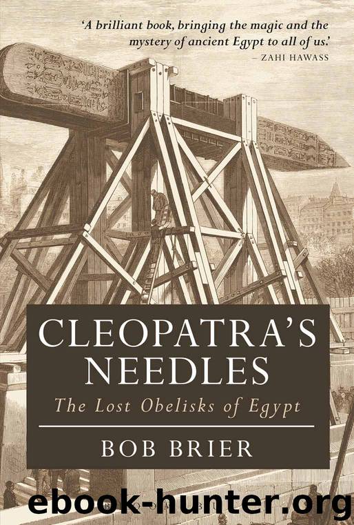 Cleopatra's Needles by Bob Brier